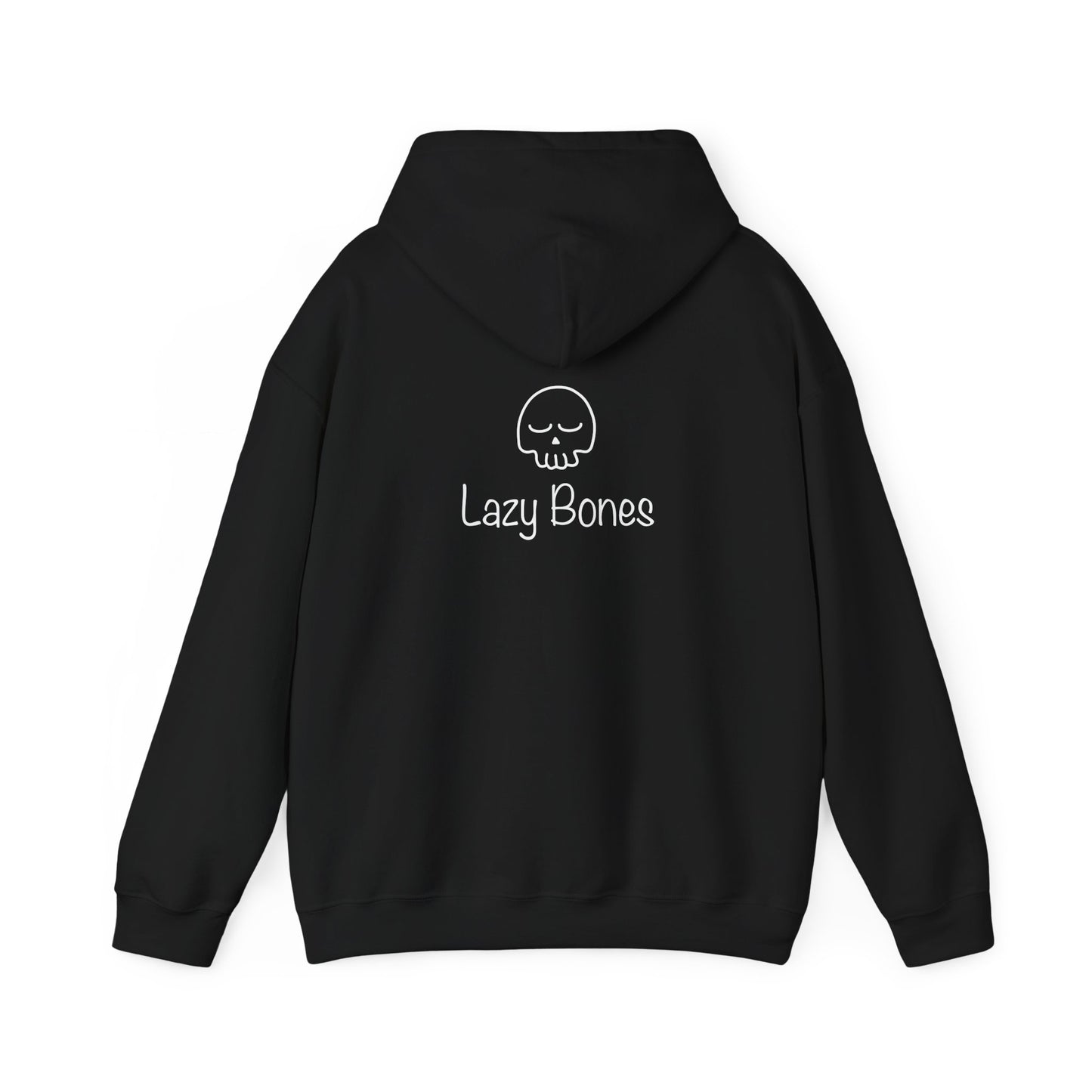 Lazy Bones Adult Unisex Hooded Sweatshirt