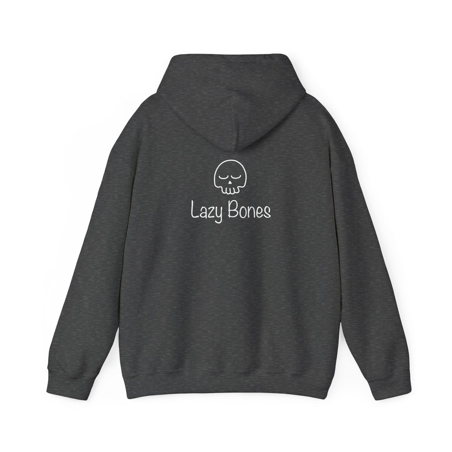 Lazy Bones Adult Unisex Hooded Sweatshirt