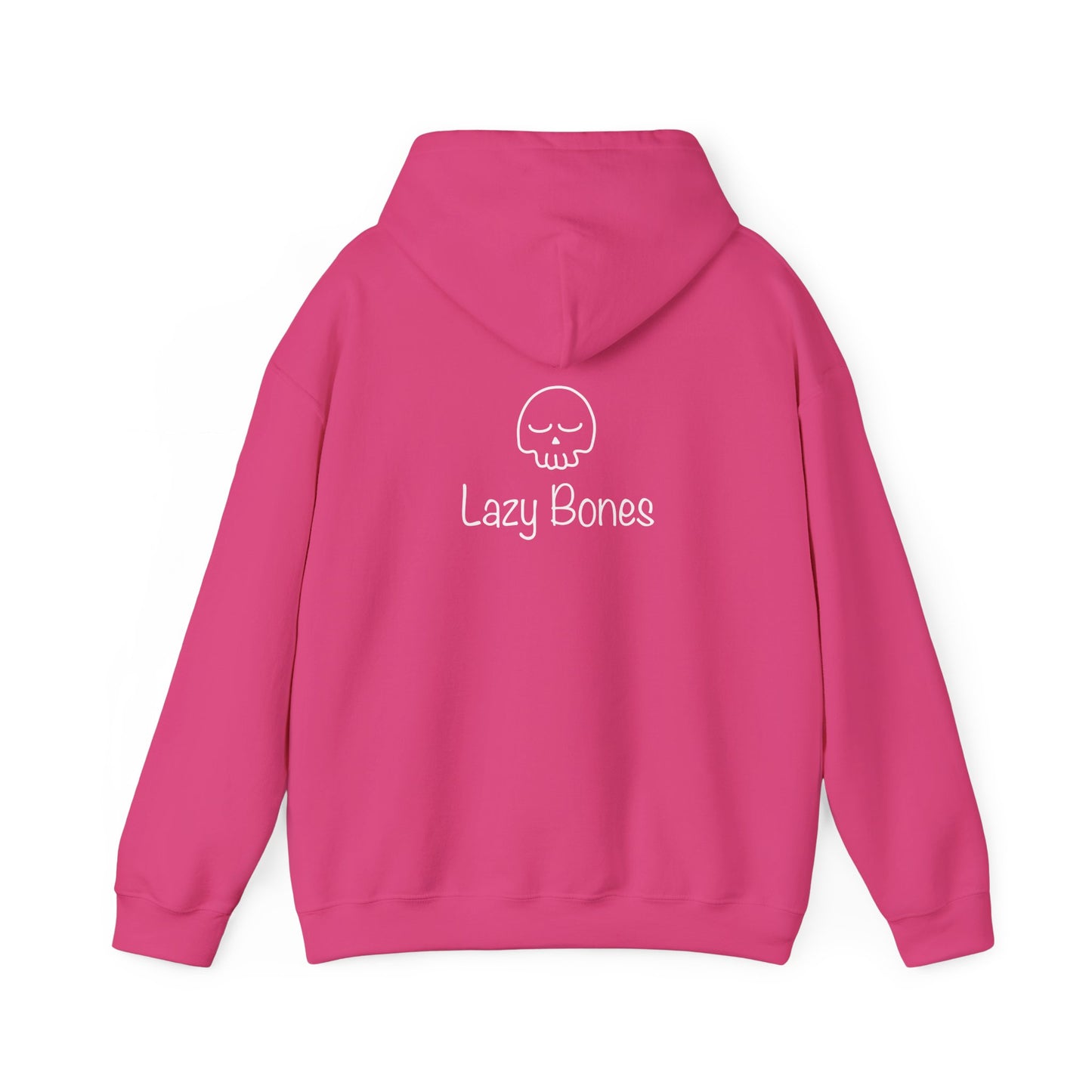 Lazy Bones Adult Unisex Hooded Sweatshirt