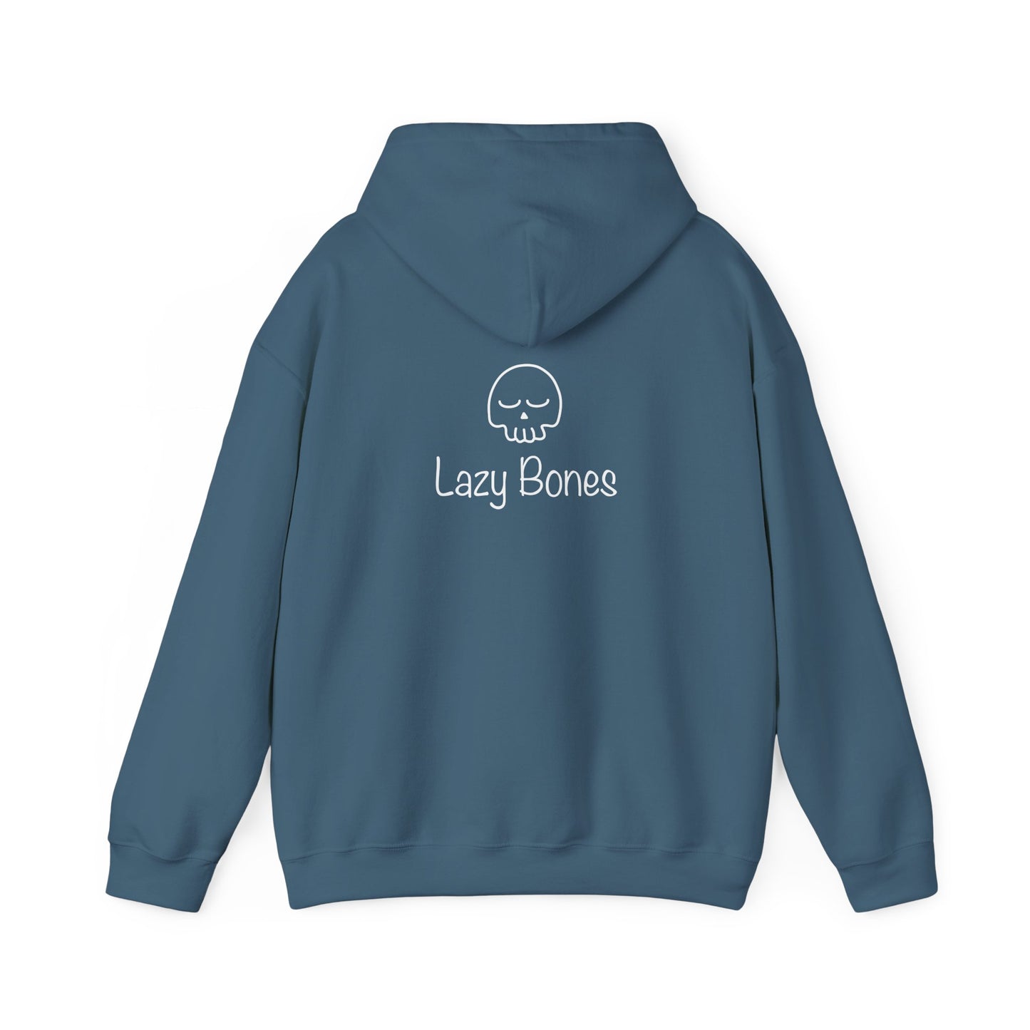 Lazy Bones Adult Unisex Hooded Sweatshirt